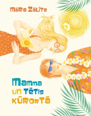MAMMA UN TĒTIS KŪRORTĀ