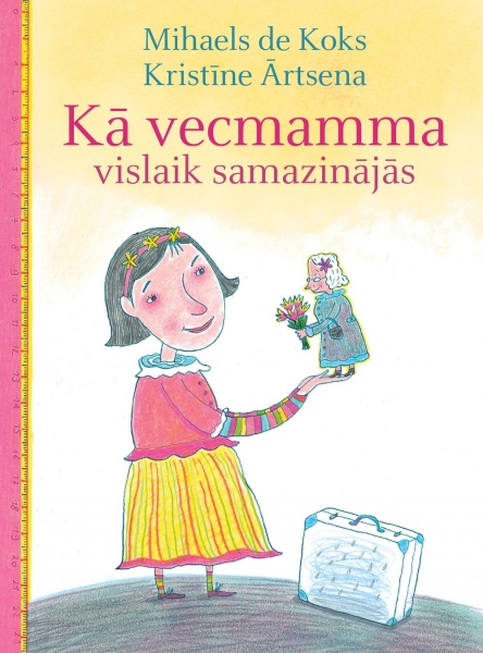 KĀ VECMAMMA VISLAIK SAMAZINĀJĀS
