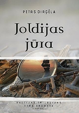 Baltijas triloģija. JOLDIJAS JŪRA 1