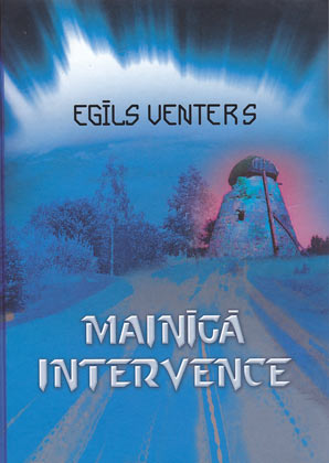 MAINĪGĀ INTERVENCE