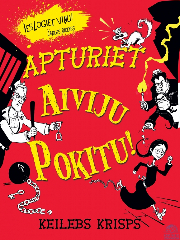 APTURIET AIVIJU POKITU!