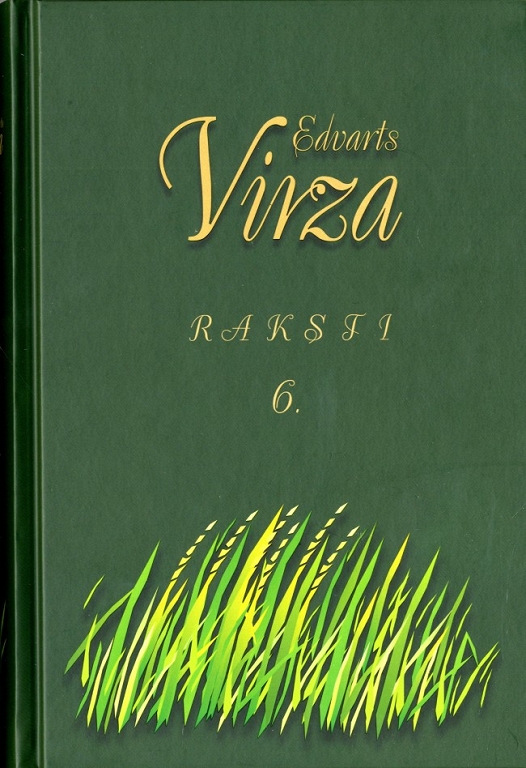 RAKSTI, 6.rakstu sējums (E.VIRZA)
