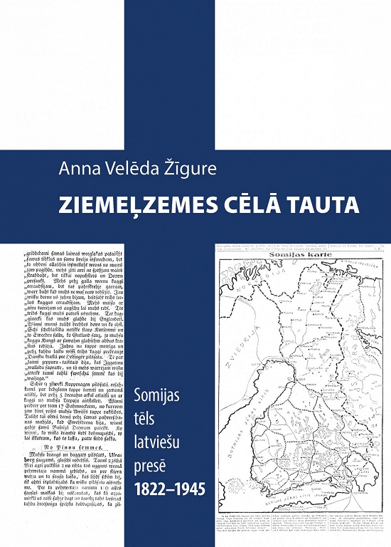 ZIEMEĻZEMES CĒLĀ TAUTA: SOMIJAS TĒLS LATVIEŠU PRESĒ 1822-1945