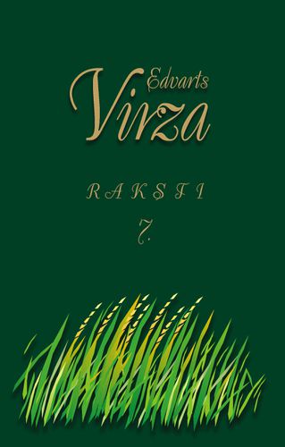 RAKSTI, 7.rakstu sējums (E.VIRZA)