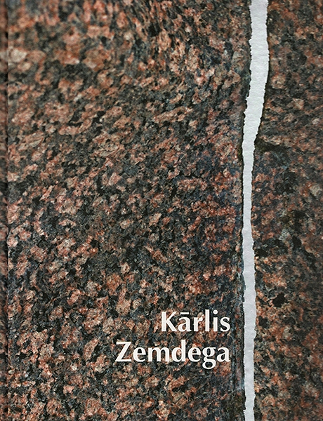 KĀRLIS ZEMDEGA. Un spēcīgs celšos...