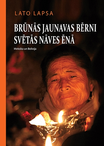 BRŪNĀS JAUNAVAS BĒRNI SVĒTĀS NĀVES ĒNĀ