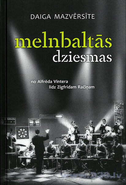 MELNBALTĀS DZIESMAS