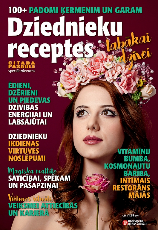 DZIEDNIEKU RECEPTES labākai dzīvei