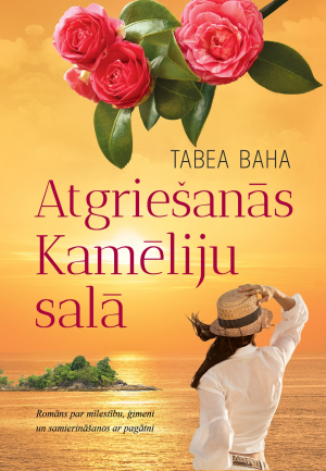 ATGRIEŠANĀS KAMĒLIJU SALĀ