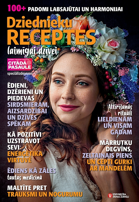 Dziednieku receptes laimīgai dzīvei