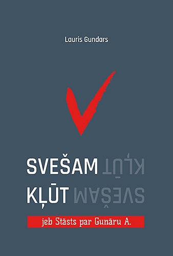 SVEŠAM KĻŪT