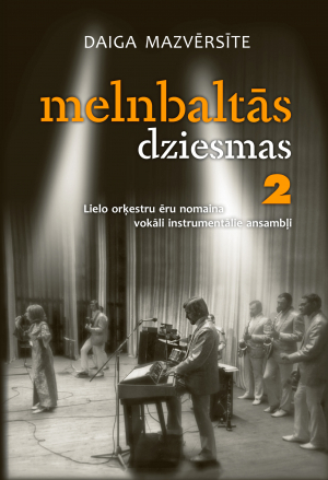 MELNBALTĀS DZIESMAS 2