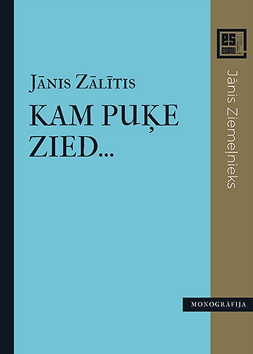 KAM PUĶE ZIED