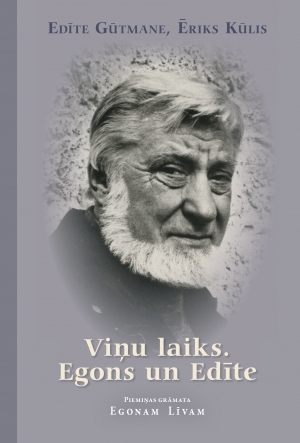 VIŅU LAIKS. EGONS UN EDĪTE