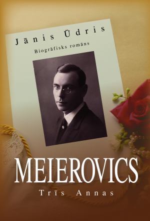 MEIEROVICS. TRĪS ANNAS
