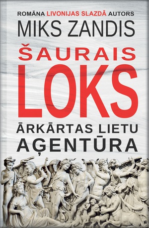 ŠAURAIS LOKS. ĀRKĀRTAS LIETU AĢENTŪRA