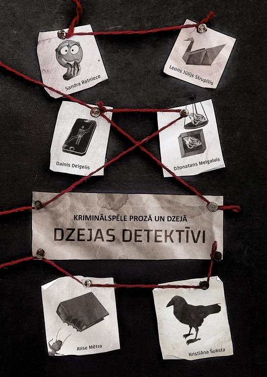 DZEJAS DETEKTĪVI. KRIMINĀLSPĒLE PROZĀ UN DZEJĀ