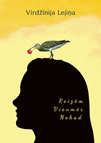 REIZĒM. VIENMĒR. NEKAD